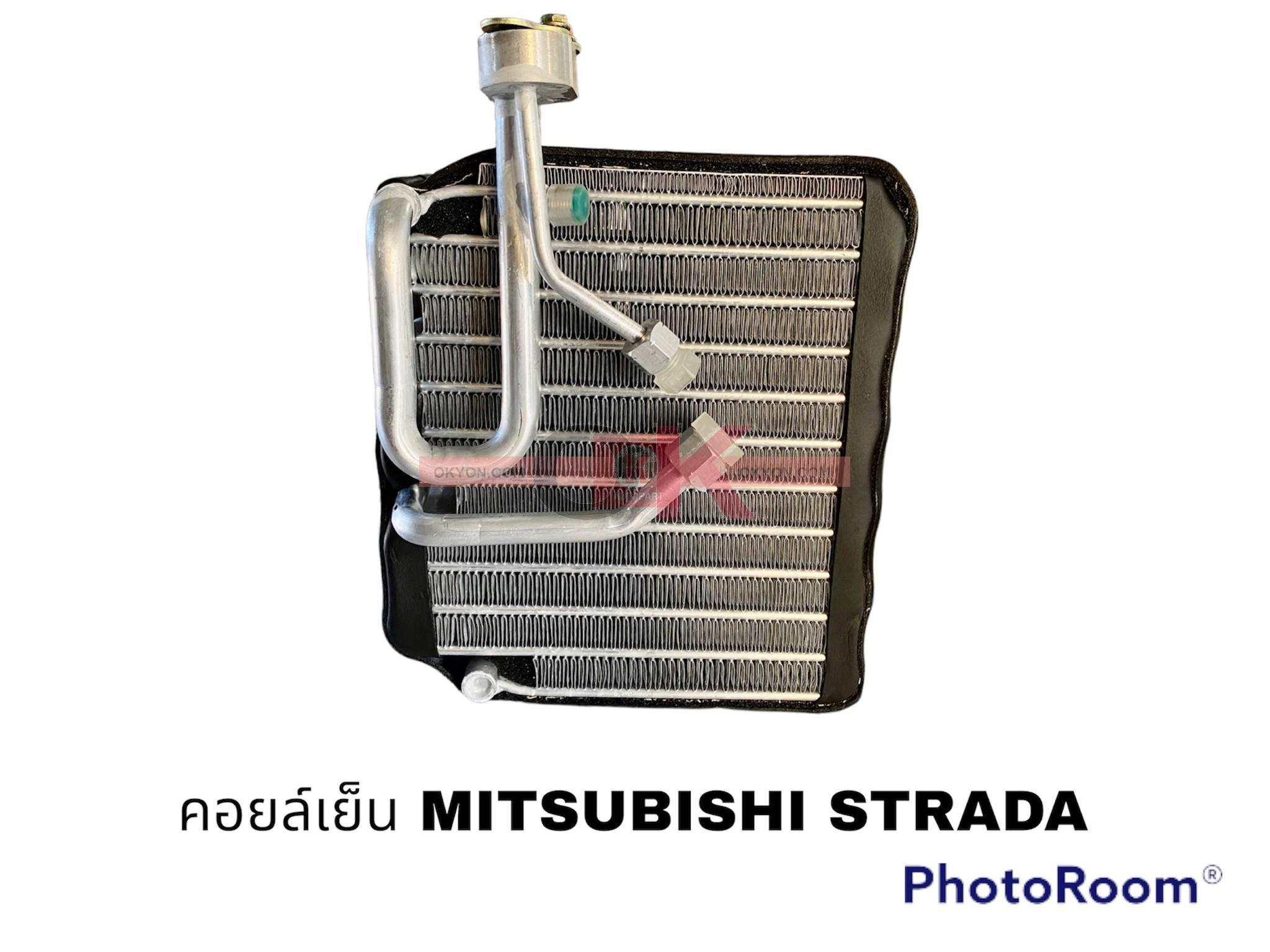 คอยล์เย็น MITSUBISHI STRADA GRANDIS 2.8 OK *
